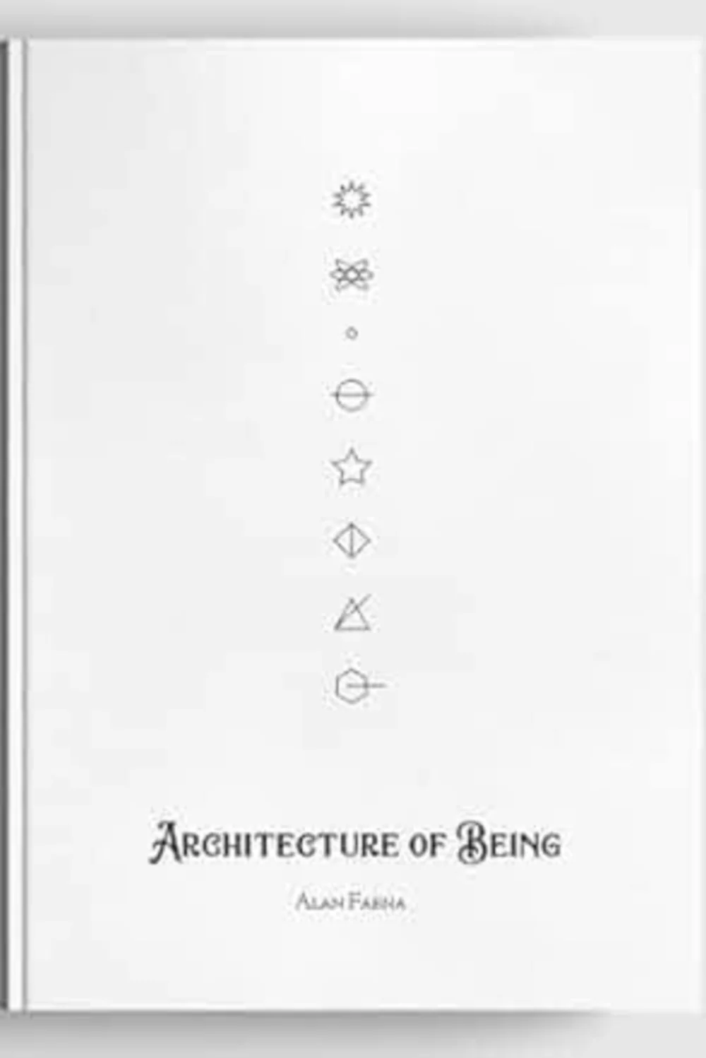 Architecture of Being by Alan Faena Hardcover Book